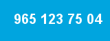 965 123 75 04 965 123 75 04